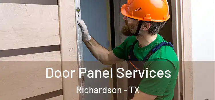 Door Panel Services Richardson - TX