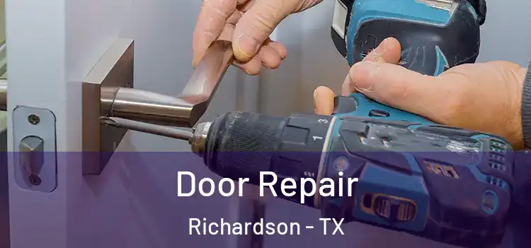 Door Repair Richardson - TX