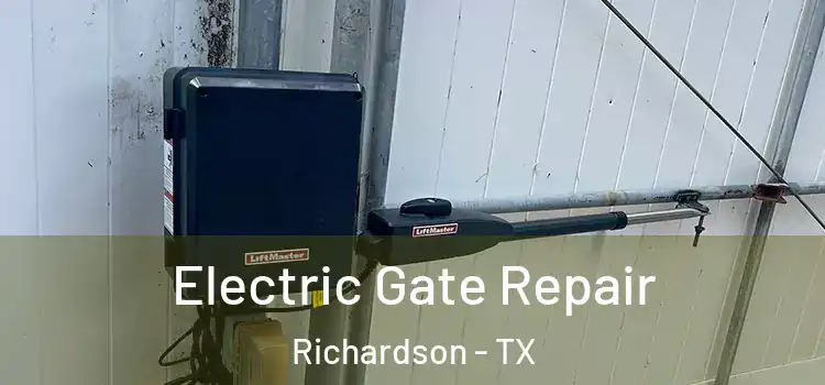 Electric Gate Repair Richardson - TX