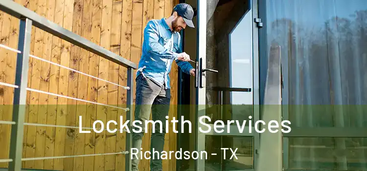Locksmith Services Richardson - TX