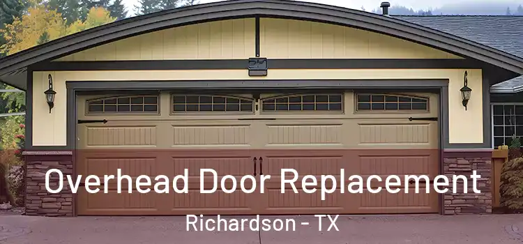  Overhead Door Replacement Richardson - TX
